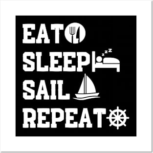 Eat Sleep Sail Repeat Posters and Art